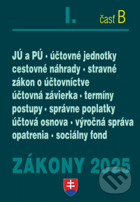 Zákony I. B / 2025 - Účtovné zákony (Účtovníctvo, Cestovné náhrady, Poplatky