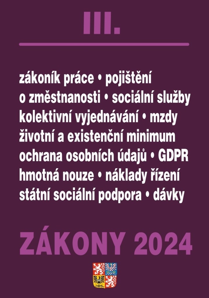 Zákony III 2024 - Zákoník práce, Pojištění, Sociální služby