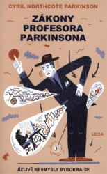 Zákony profesora Parkinsona (Jízlivé nesmysly byrokracie) - kniha z kategorie Podnikání
