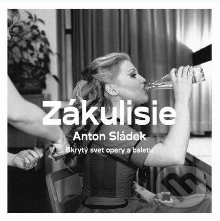 Zákulisie (Skrytý svet opery a baletu)