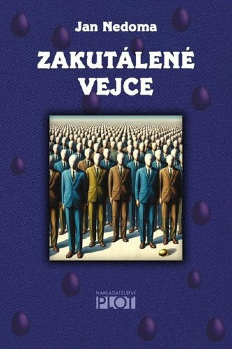 Zakutálené vejce - Jan Nedoma