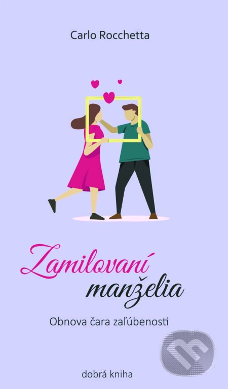 Zamilovaní manželia (Obnova čara zaľúbenosti)