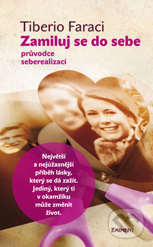 Zamiluj se do sebe (Průvodce seberealizací)