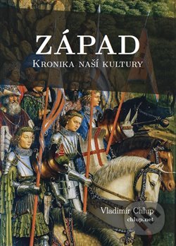Západ (Kronika naší kultury)