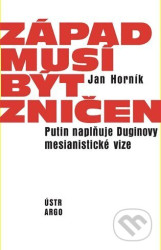 Západ musí být zničen