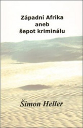 Západní Afrika aneb šepot kriminálu