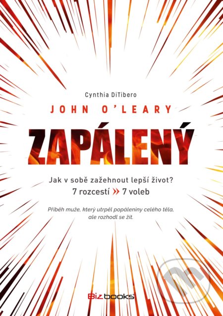 Zapálený (Jak v sobě zažehnout lepší život? 7 rozcestí