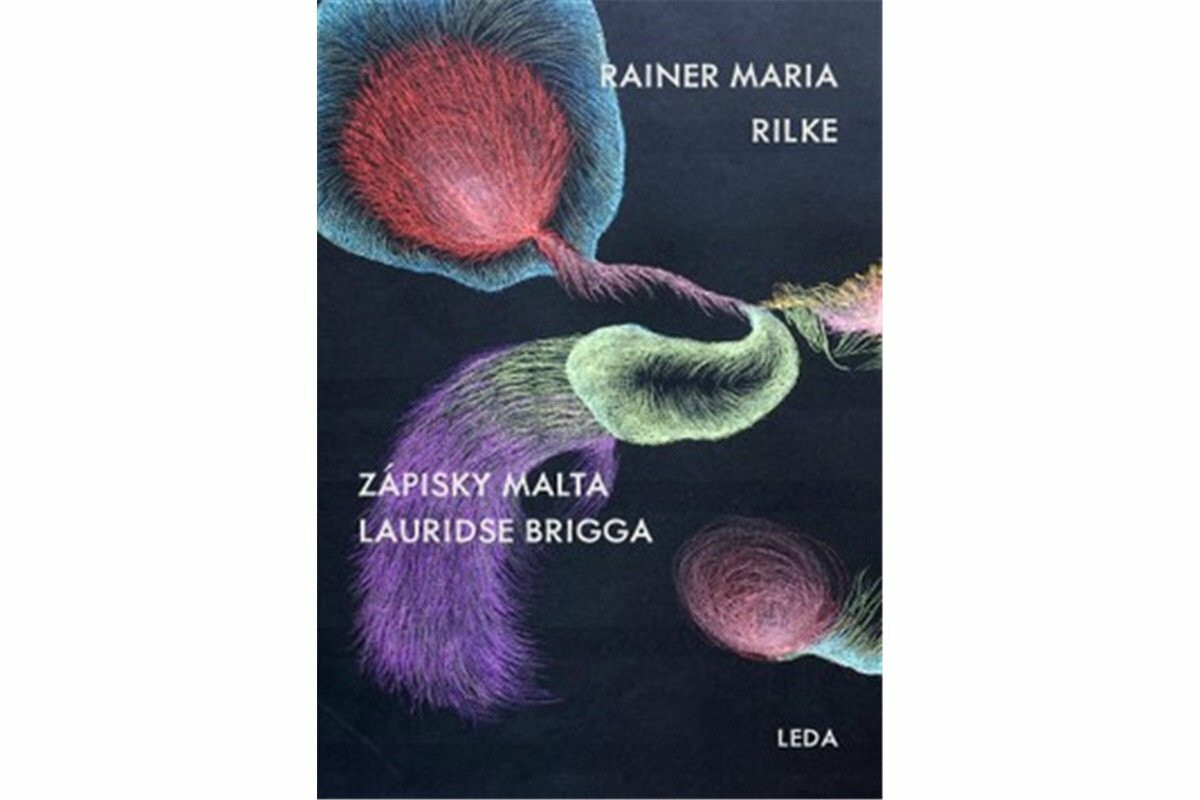 Zápisky Malta Lauridse Brigga - Reiner Maria Rilke, Erika Bornová