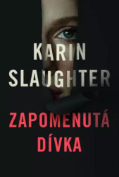 Zapomenutá dívka (Malé město skrývá velké tajemství...) - kniha z kategorie Thrillery