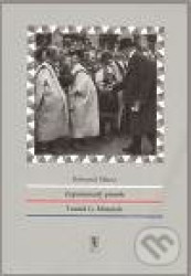 Zapomenutý prorok Tomáš G. Masaryk