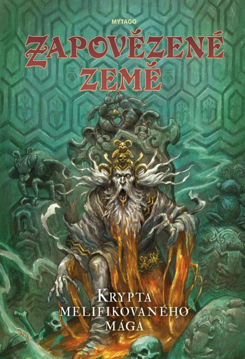 Zapovězené země - Krypta melifikovaného mága - Fiona Maeve Geist, David McGrogan, Zedeck Siew, Nils Karlén, Adam Koebel