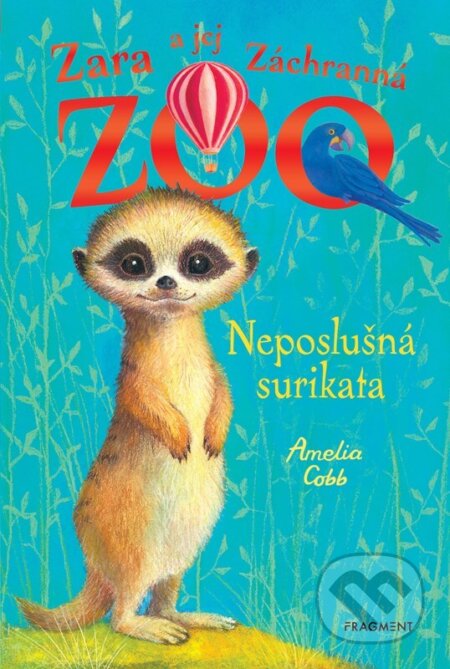 Zara a jej Záchranná zoo: Neposlušná surikata