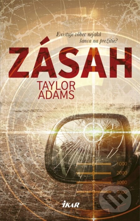 Zásah (Existuje vôbec nejaká šanca na prežitie?)