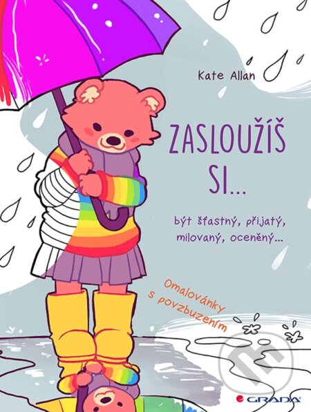 Zasloužíš si...