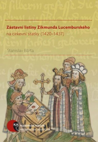 Zástavní listiny Zikmunda Lucemburského na církevní statky (1420–1437)