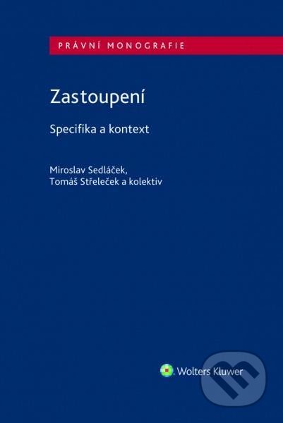Zastoupení - Specifika a kontext