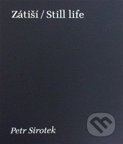 Zátiší / Still Life
