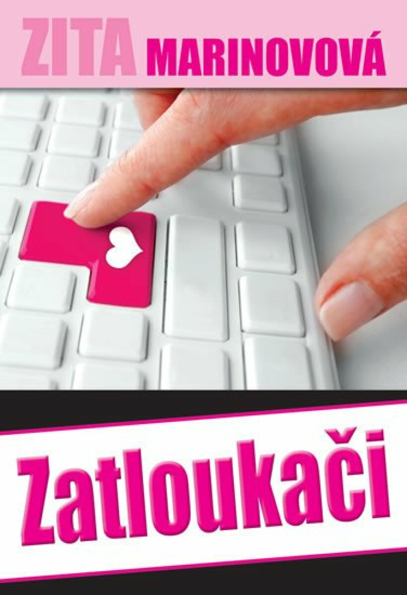 Zatloukači - Zita Marinovová