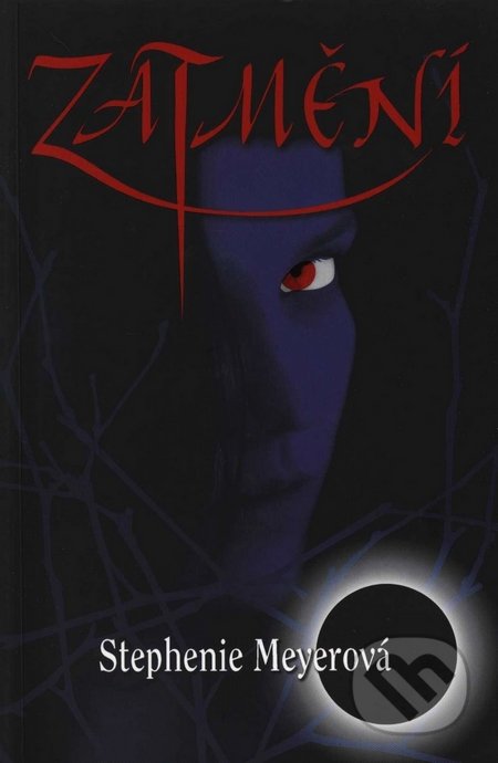 Zatmění (Třetí díl Twilight ságy)