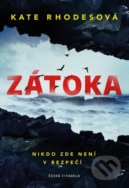 Zátoka (Nikdo zde není v bezpečí)