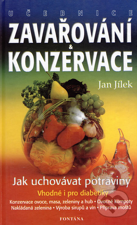 Zavařování a konzervace (Jak uchovávat potraviny)