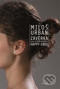 Závěrka (aneb ztížená možnost happy-endu)