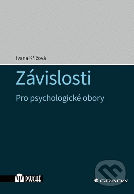 Závislosti (Pro psychologické obory)