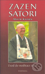 Zazen Satori - Úvod do meditace zazen
