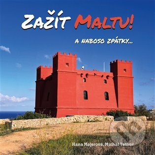 Zažít Maltu! (A naboso zpátky...)
