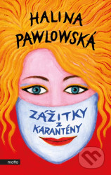 Zážitky z karantény