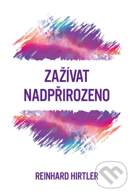 Zažívat nadpřirozeno