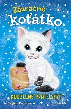 Zázračné koťátko (Kouzelné přátelství)