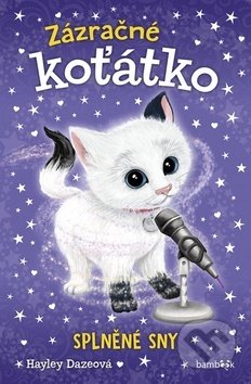 Zázračné koťátko - Splněné sny