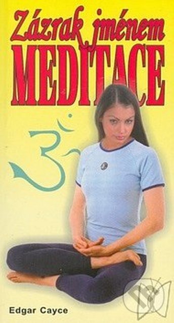 Zázrak jménem meditace