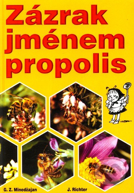 Zázrak jménem propolis
