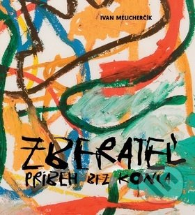 Zberateľ (Príbeh bez konca)