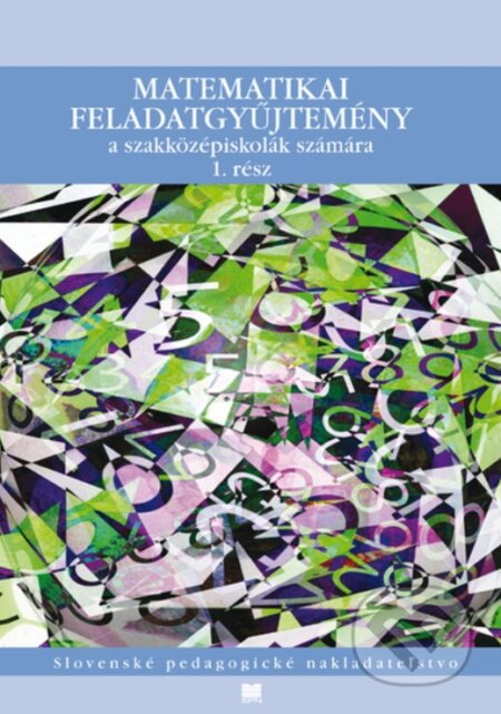 Zbierka úloh z matematiky pre SOŠ s VJM