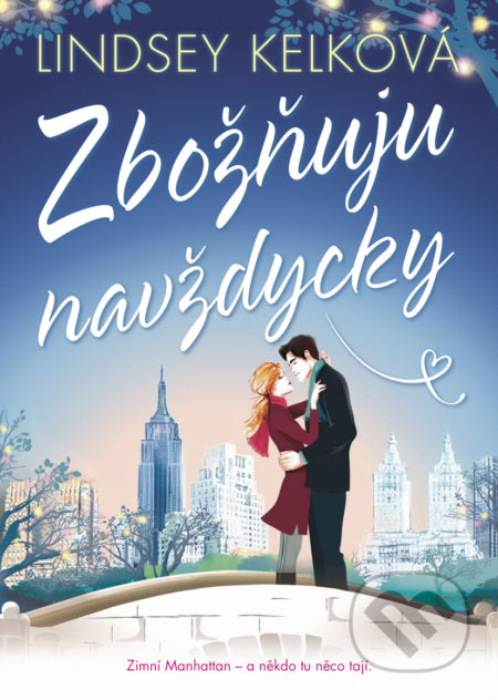 Zbožňuju navždycky (Zimní Manhattan