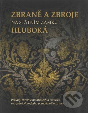 Zbraně a zbroje na státním zámku Hluboká