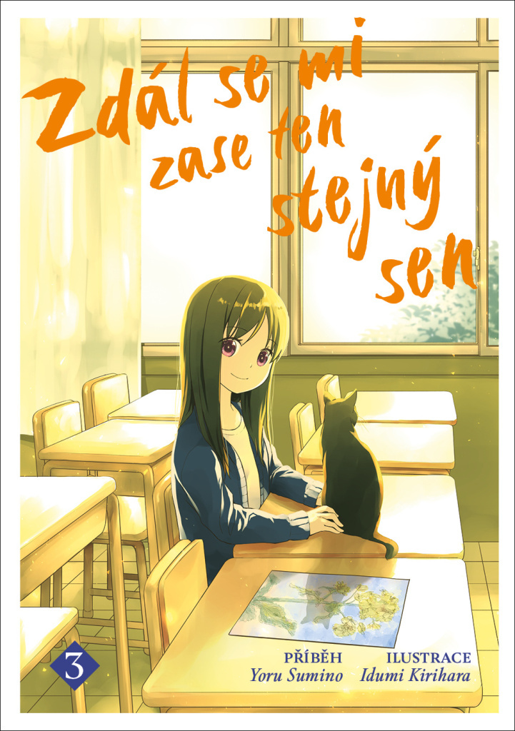 Zdál se mi zase ten stejný sen (3. díl)