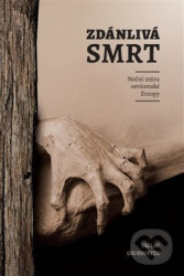 Zdánlivá smrt (Noční můra osvícenské Evropy)