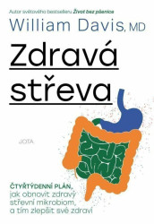 Zdravá střeva (Čtyřtýdenní plán, jak obnovit zdravý střevní mikrobiom, a tím zlepšit své zdraví) - kniha z kategorie Zdraví a životní styl