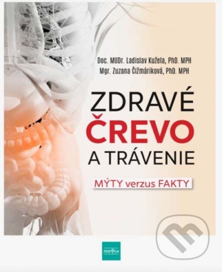 Zdravé črevo a trávenie (Mýty verzus fakty)