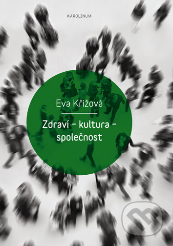 Zdraví - kultura - společnost