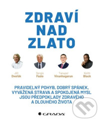 Zdraví nad zlato