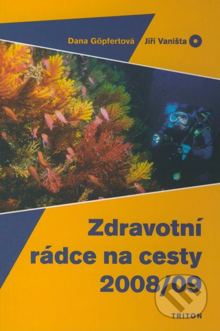 Zdravotní rádce na cesty 2008/09