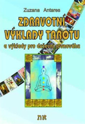 Zdravotní výklady tarotu (a výklady na duševní pohodu) - kniha z kategorie Věštění z karet