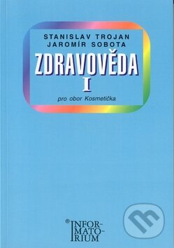 Zdravověda I (Pro 1 ročník UO Kosmetika)