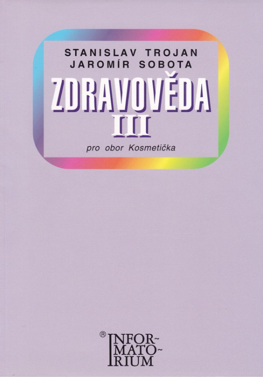Zdravověda III - Stanislav Trojan