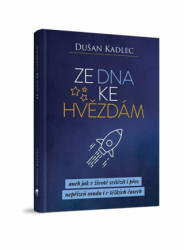 Ze dna ke hvězdám (aneb jak v životě zvítězit i přes nepřízeň osudu i v těžkých časech) - kniha z kategorie Seberozvoj